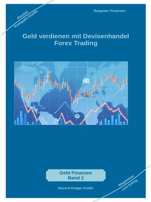 cover image of Geld verdienen mit Devisenhandel Forex Trading